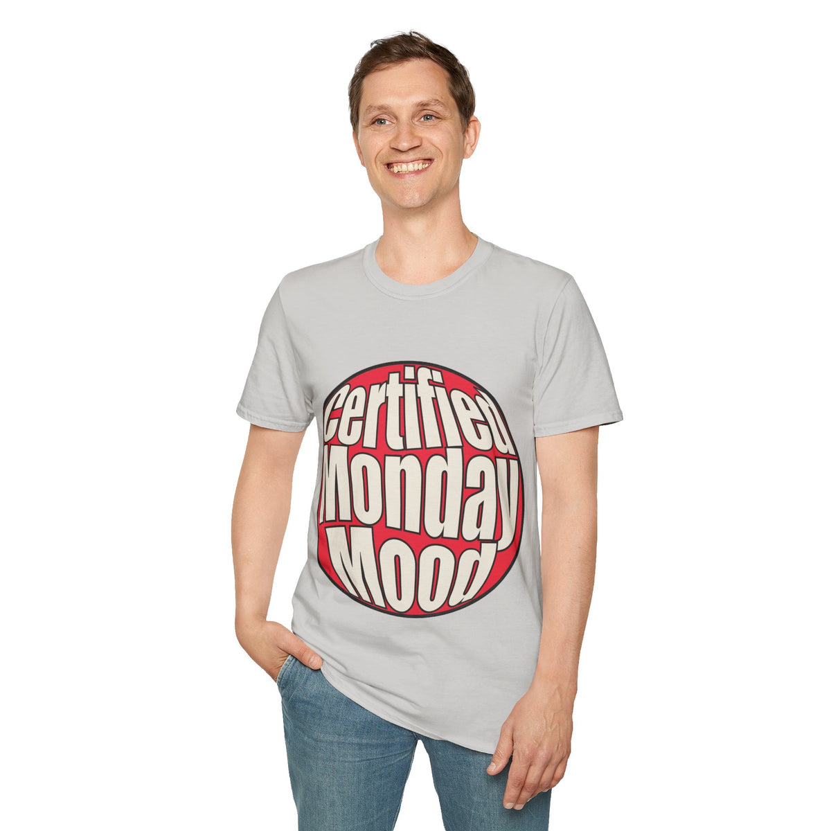 Certified Monday Mood T-Shirt - Trending Now - August 2026