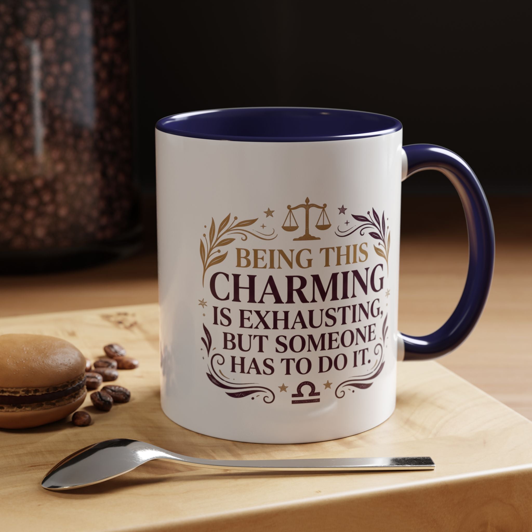Libra Coffee Mug - "Being This Charming Is Exhausting" Astrology Zodiac Gift