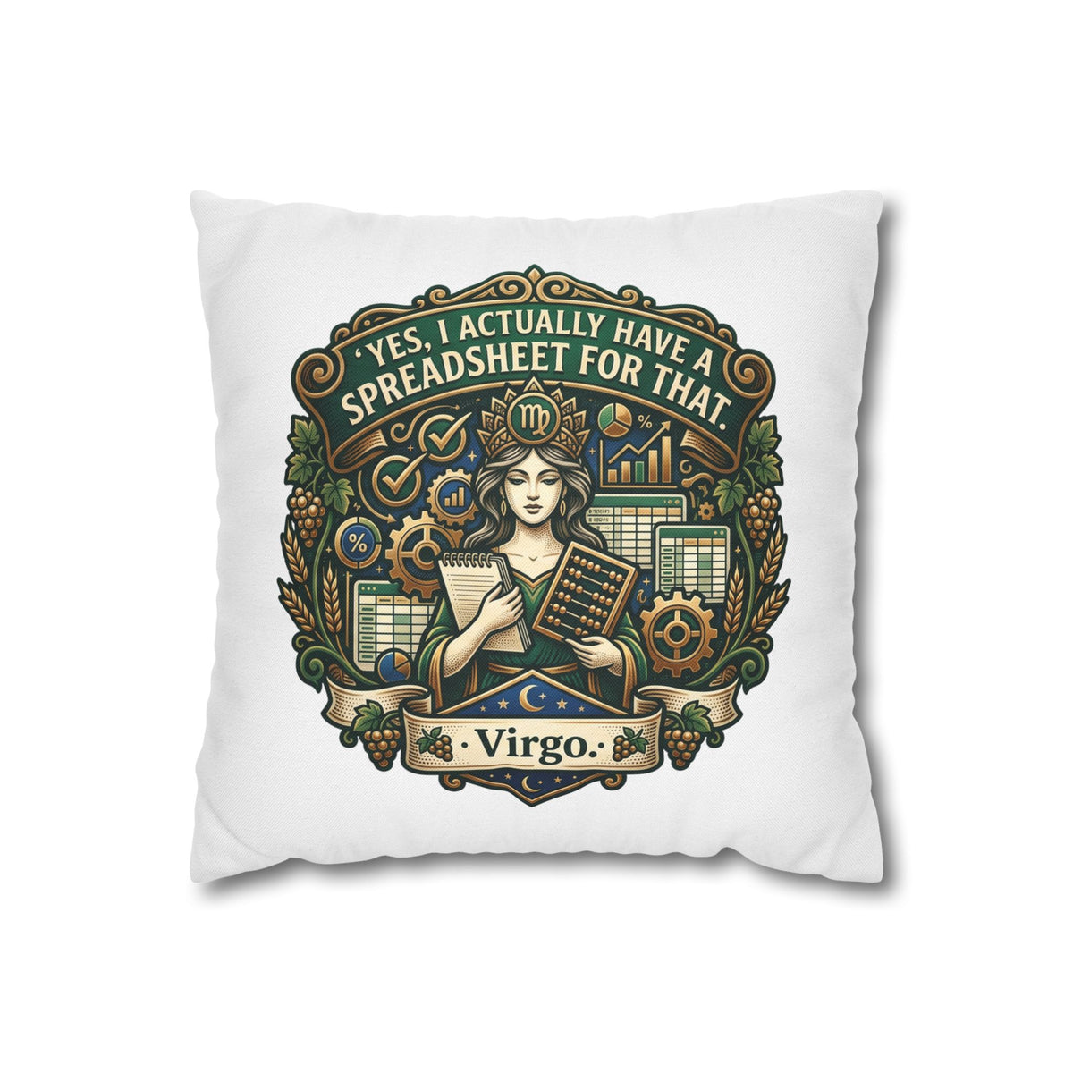 Virgo Astrology Pillowcase — "Yes, I Actually Have a Spreadsheet for That" Decorative Throw Pillow