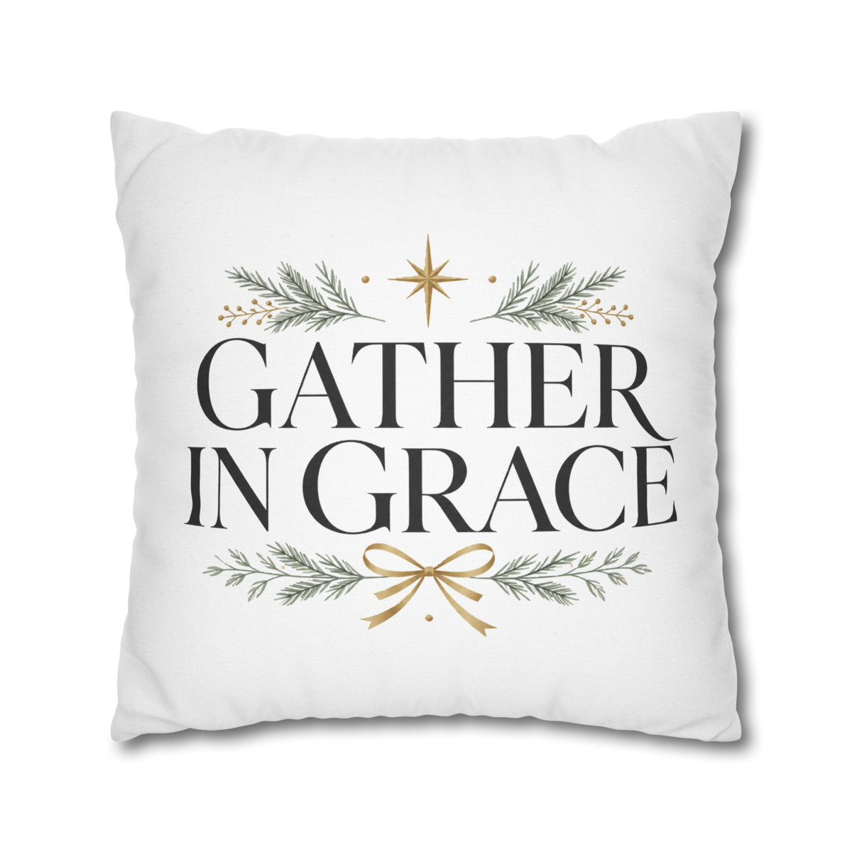 Christmas Gather in Grace Decorative Pillowcase — Holiday Farmhouse Christmas Throw Pillow