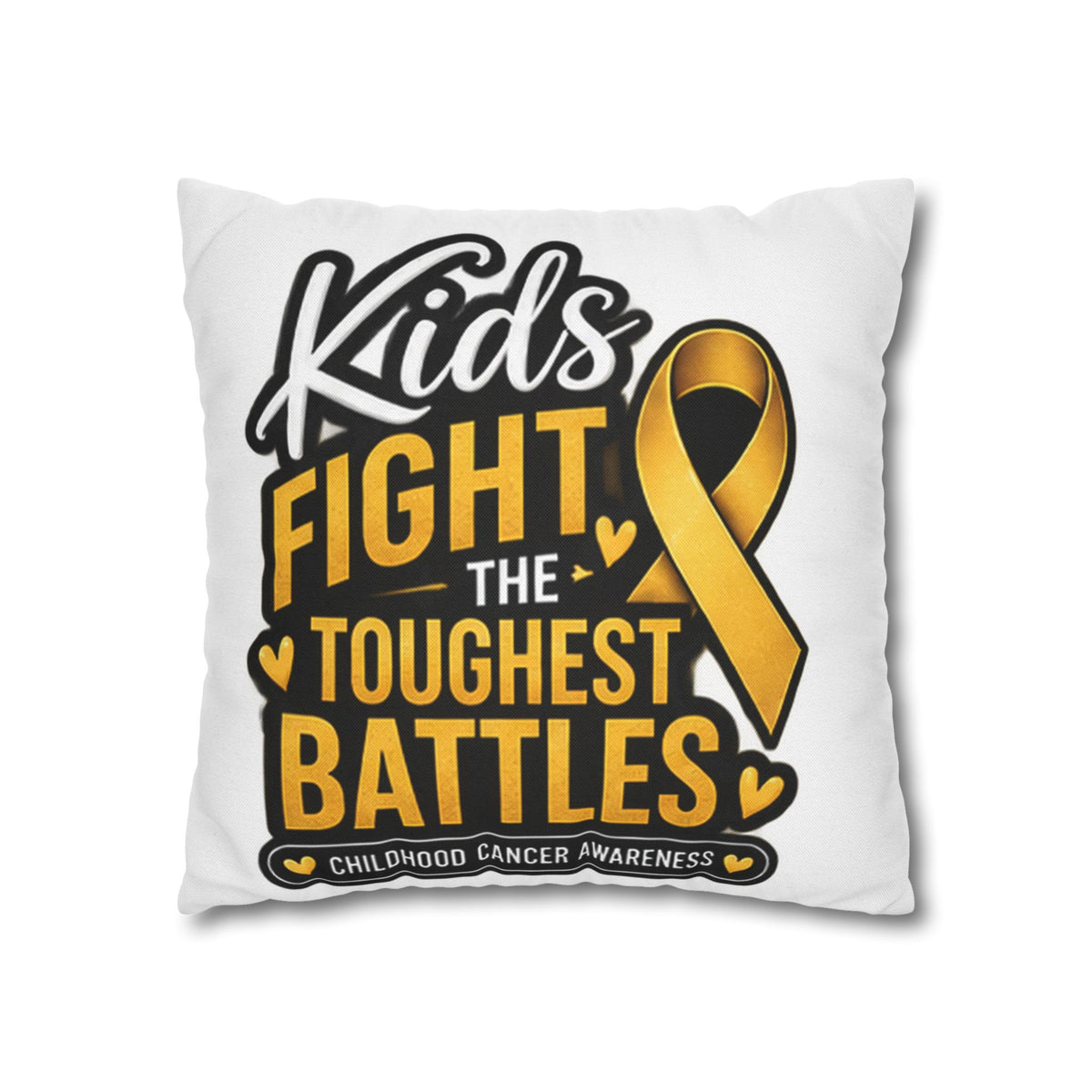 Childhood Cancer Awareness Pillowcase – “Kids Fight the Toughest Battles” Gold Ribbon Throw Pillow