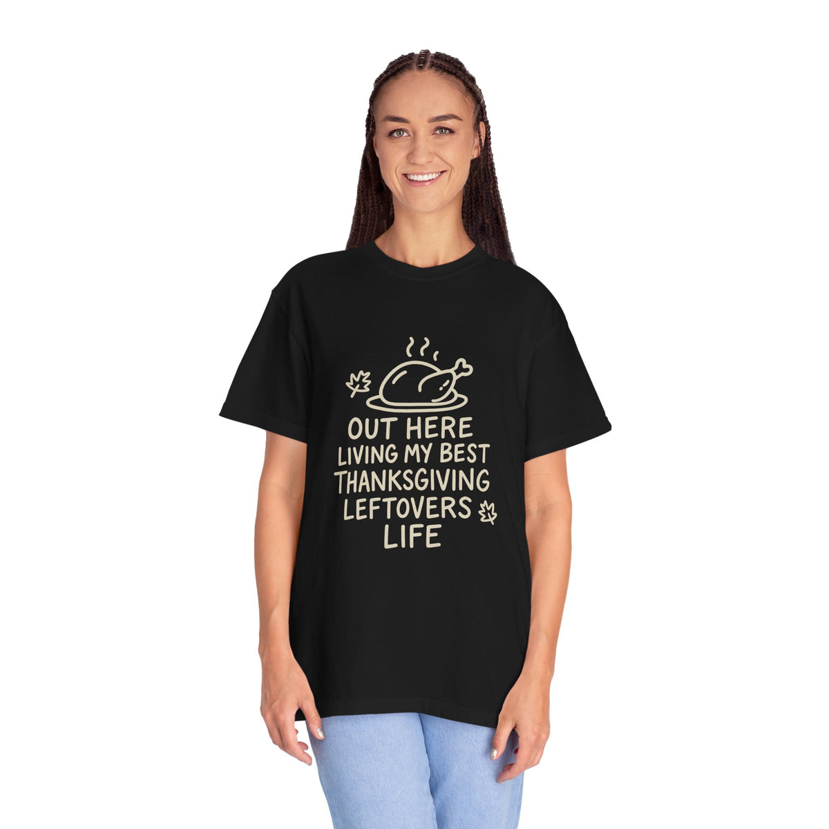 Thanksgiving Leftovers Life T-Shirt - Trending Now - October 2026