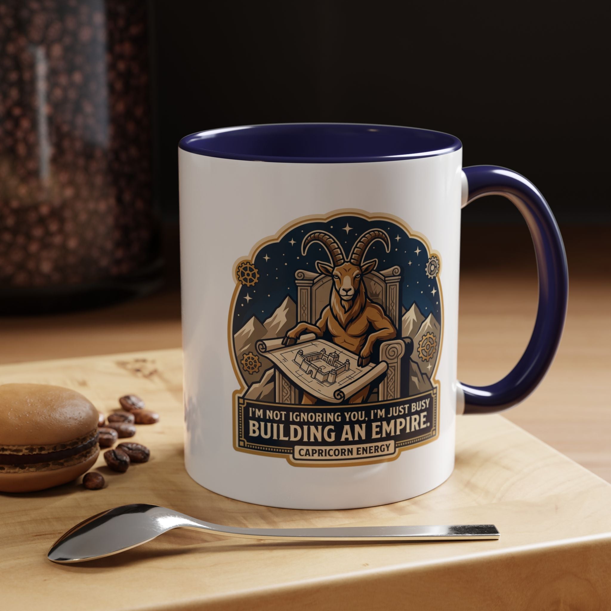 Capricorn Coffee Mug — “I’m Not Ignoring You, I’m Just Busy Building an Empire”