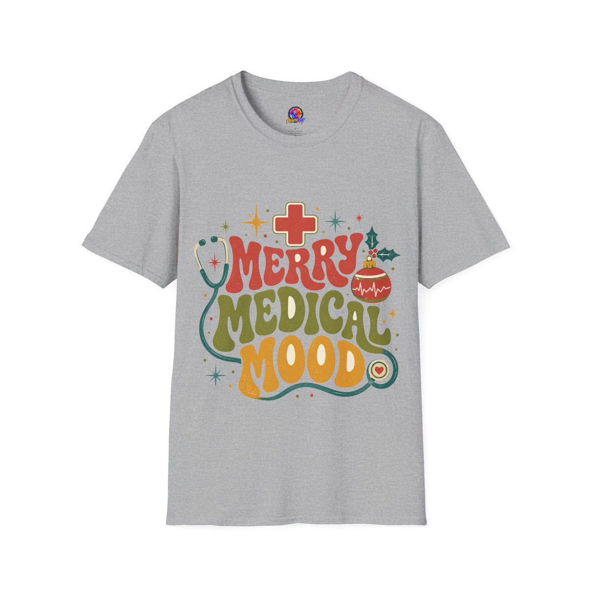 Merry Medical Mood T-Shirt — Christmas Nurse & Healthcare Holiday Tee