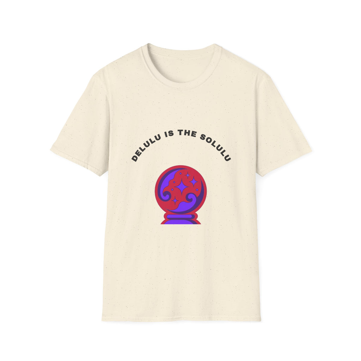 T-Shirt — Delulu Is The Solulu Crystal Ball Graphic Tee - Trending Now - September 2026
