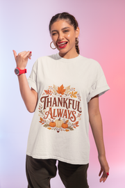 Thanksgiving T-Shirt Thankful Always T-Shirt — Autumn Leaves & Pumpkins Thanksgiving Tee