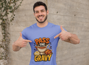 Thanksgiving T-Shirt Pass the Gravy T-Shirt — Funny Thanksgiving Turkey Dinner Tee