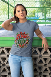 Christmas T-Shirt — "Sleigh the Day" Holiday Graphic Tee