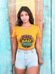 Cute But Bad Timing Graphic T-Shirt — Funny Retro Rainbow Tee - Trending Now - August 2026