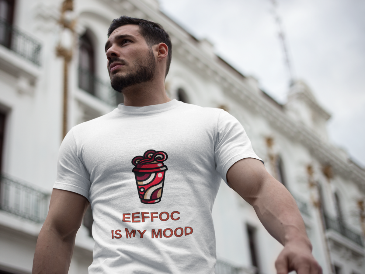 Coffee Mood T-Shirt — “EEFFOC IS MY MOOD” Graphic Tee - Trending Now - August 2026