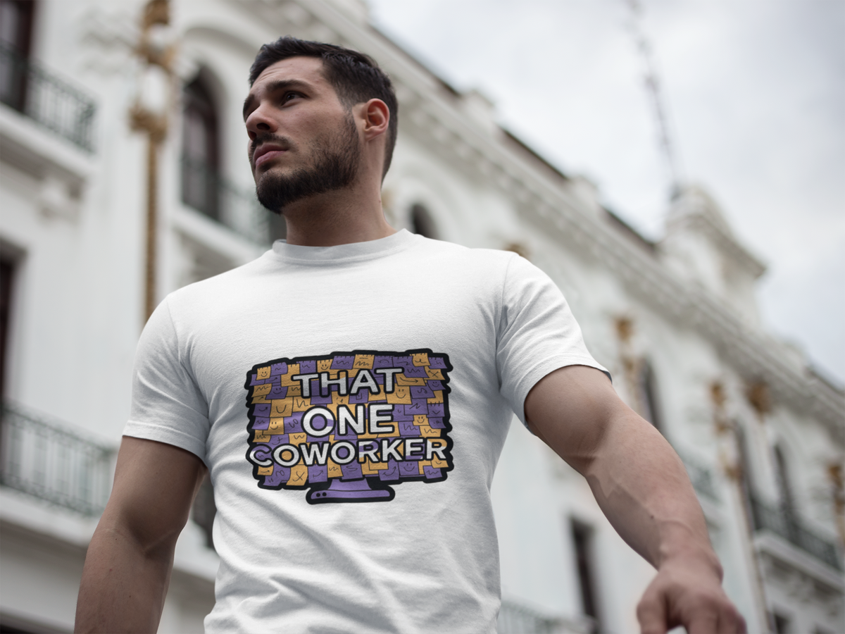 That One Coworker T-Shirt — Funny Office Workmate Graphic Tee - Trending Now - August 2026