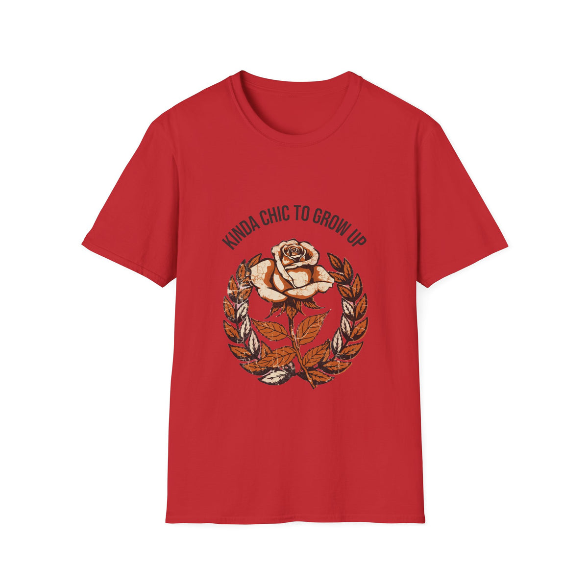 "Kinda Chic To Grow Up" Vintage Rose Graphic Tee - Aesthetic Floral Inspirational White T-Shirt - Trending Now - September 2026