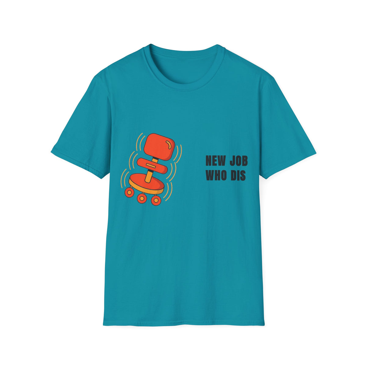T-Shirt — 'New Job Who Dis' Funny Career Change Tee - Trending Now - September 2026