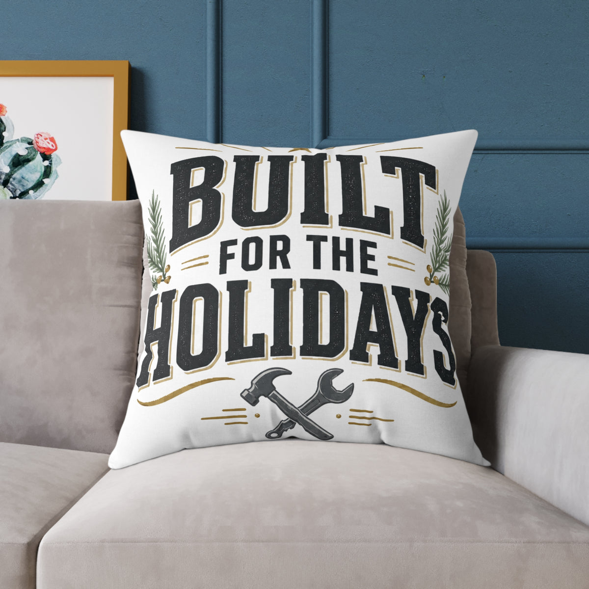 Christmas Built for the Holidays Pillow - Rustic Holiday Home Decor Cushion