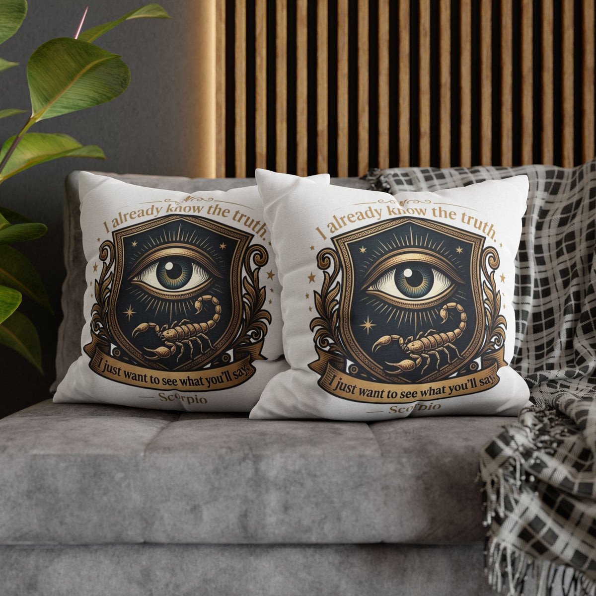 Scorpio Decorative Pillowcase — "I Already Know the Truth" Astrological Eye Design