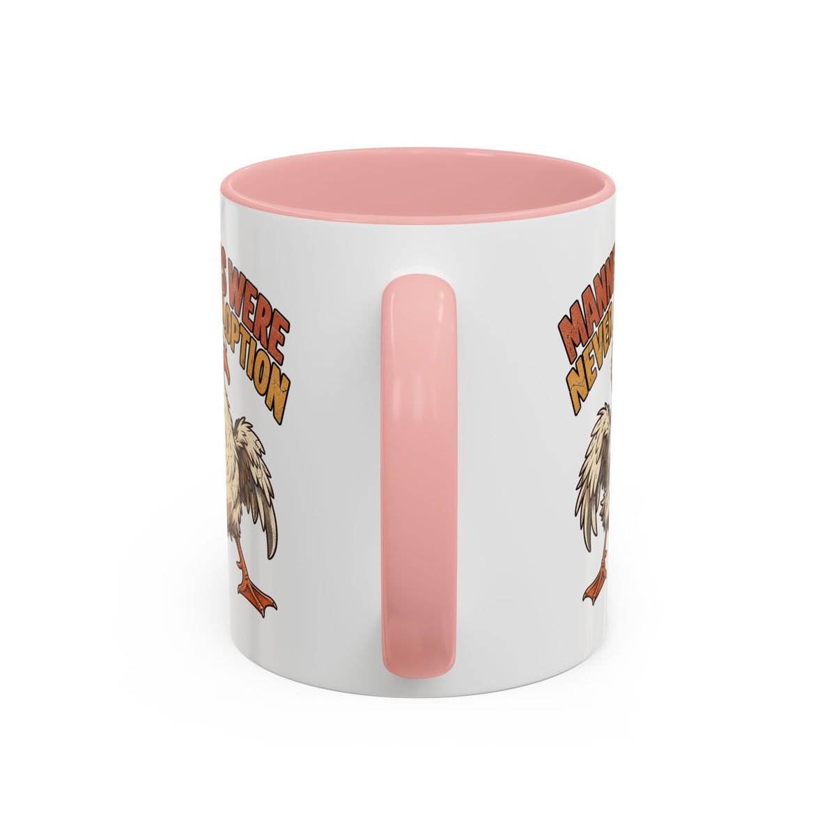 Coffee Mug — "Manners Were Never An Option" Funny Rude Chicken Accent Mug