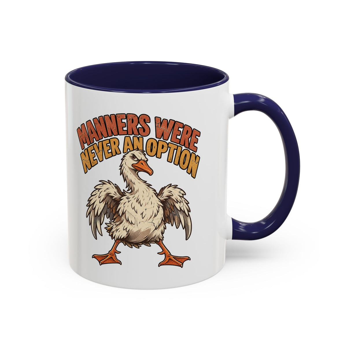 Manners Were Never An Option Funny And Witty  Coffee Mug
