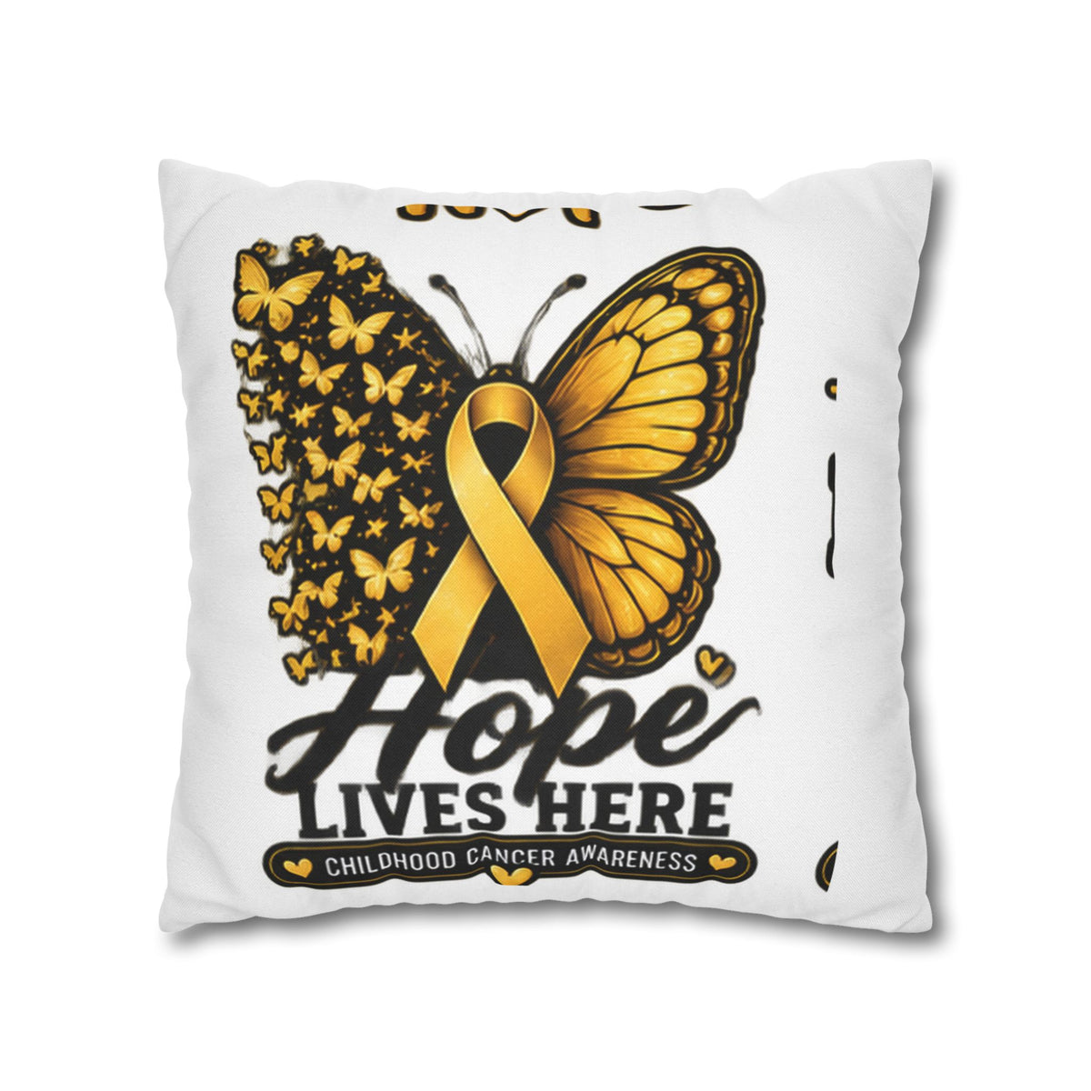 Hope Lives Here Childhood Cancer Awareness Pillowcase