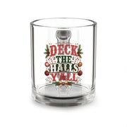 Christmas Glass Mug 10 oz Glass Mug — "Deck the Halls Y’all" Christmas Holiday Coffee Mug (10 oz)