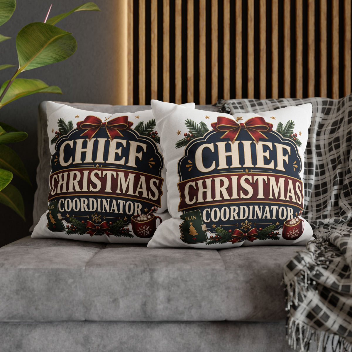 Chief Christmas Coordinator Pillowcase Modern Day Christmas