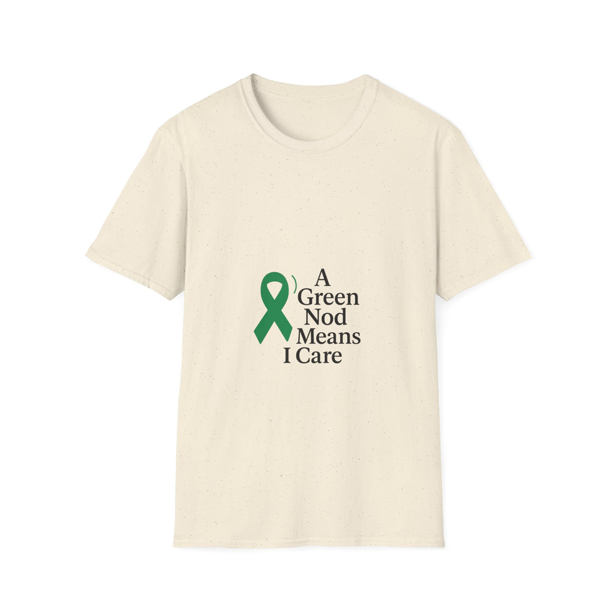 Green Ribbon Awareness T-Shirt — "A Green Ribbon Means I Care" - Trending Now - October 2026