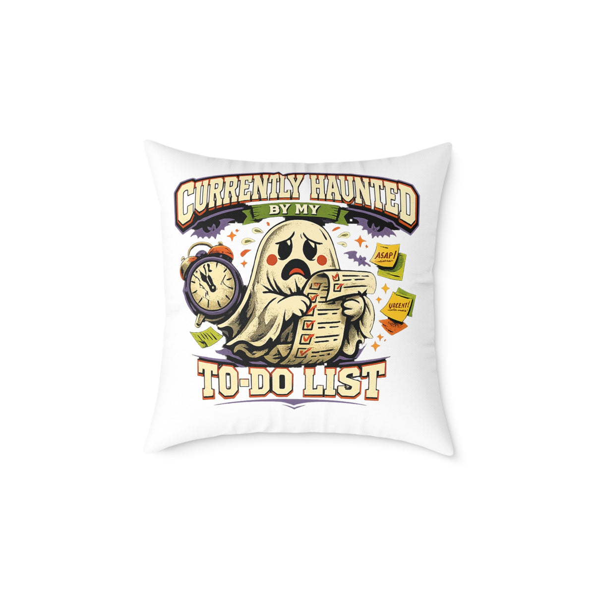 Halloween Square Poly Canvas Pillow — “Currently Haunted by My To-Do List” Halloween Ghost Decorative Throw Pillow