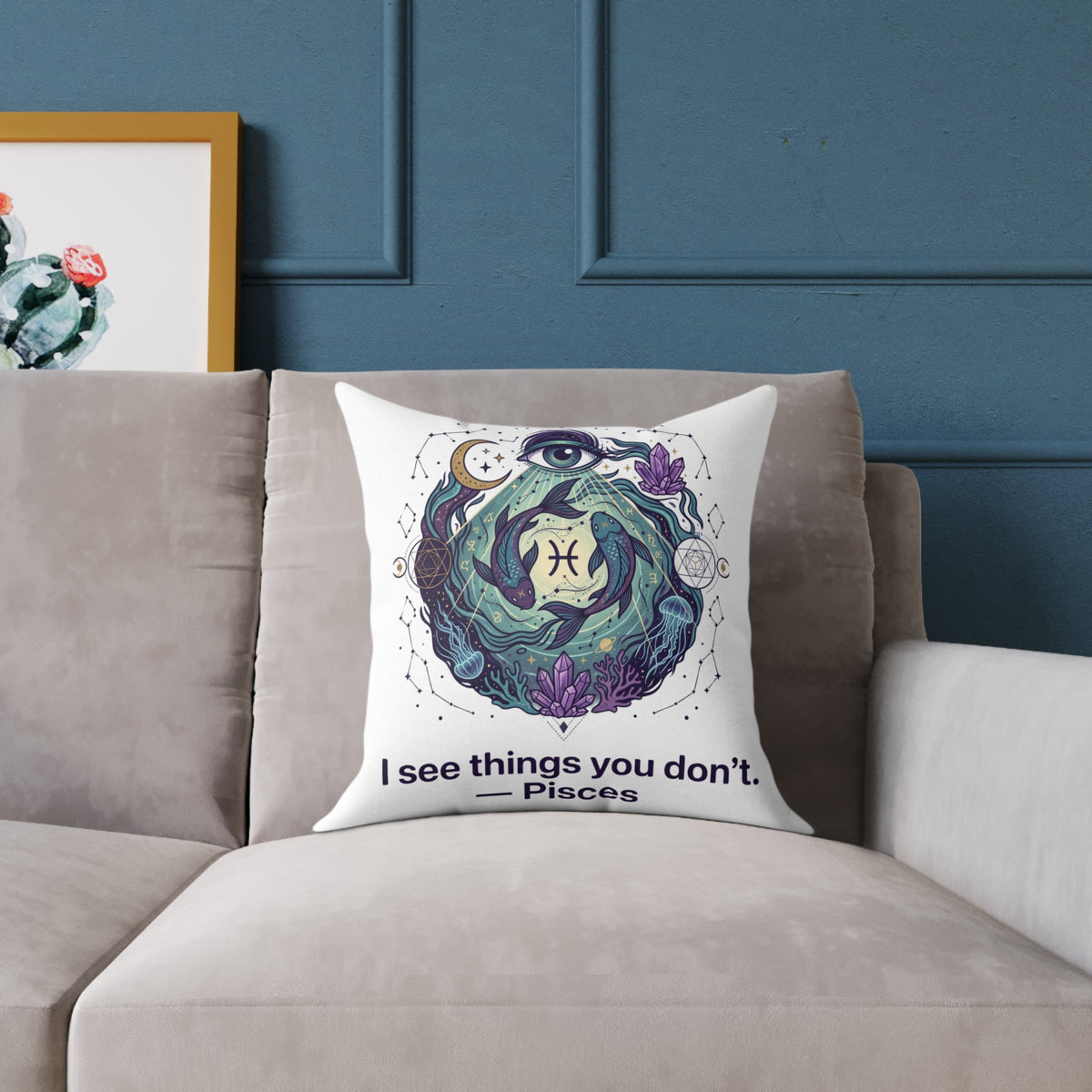 Pisces Zodiac I See Things You Don't Square Poly Canvas Pillow