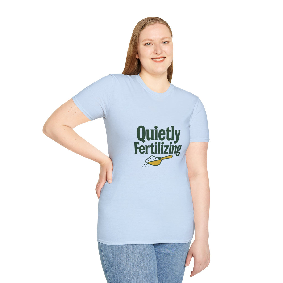 T-Shirt — "Quietly Fertilizing" Gardener Tee - Trending Now - August 2026