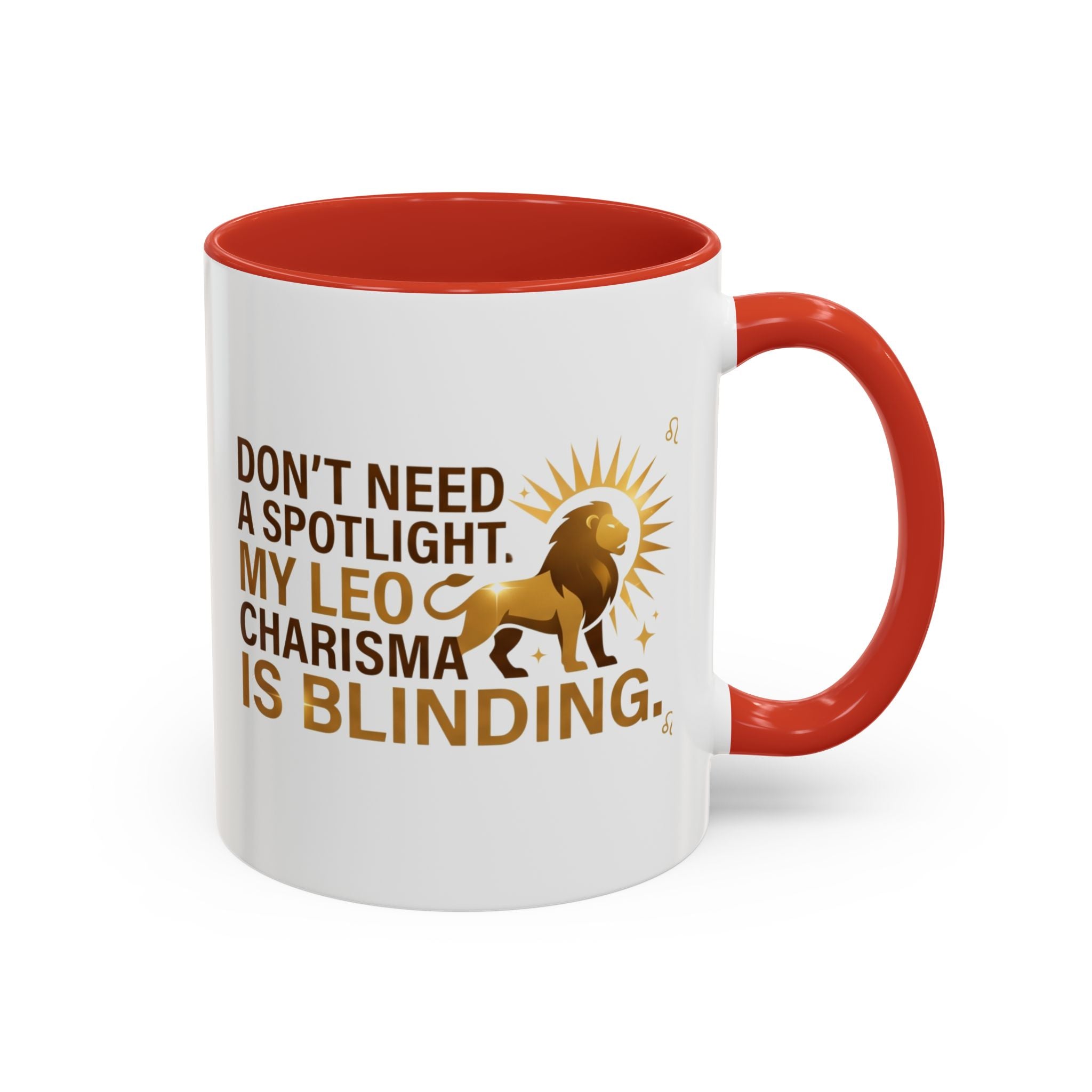 Leo Horoscope Coffee Mug — “My Leo Charisma Is Blinding” Accent Mug