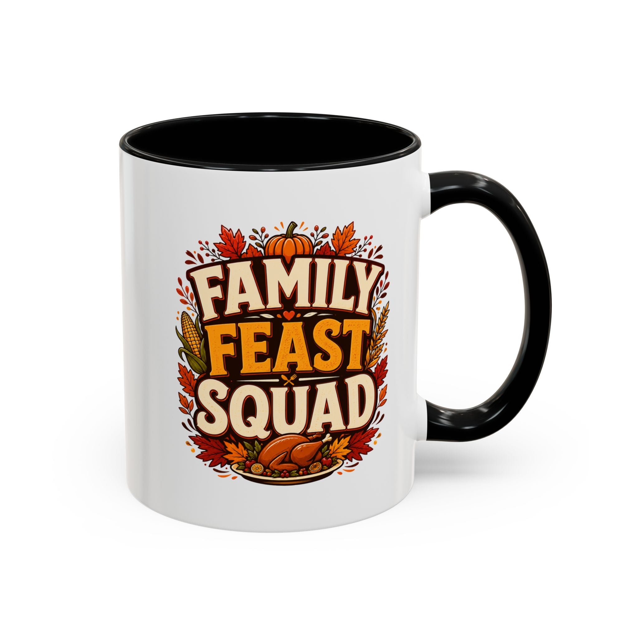 Thanksgiving Mug Family Feast Squad Coffee Mug — Thanksgiving Fall Holiday Accent Mug