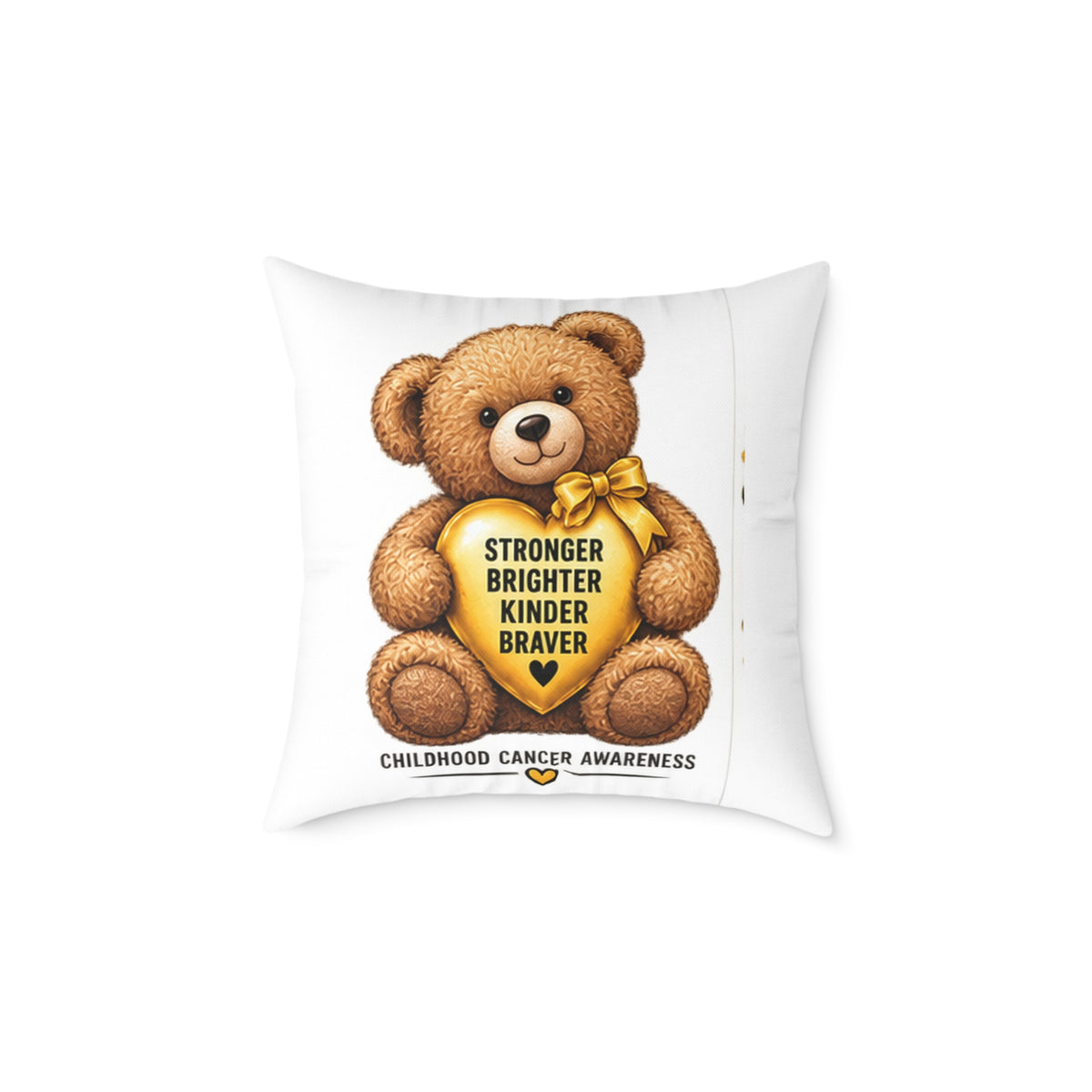 Childhood Cancer Awareness Teddy Bear Pillow — "Stronger Brighter Kinder Braver" Square Throw Pillow