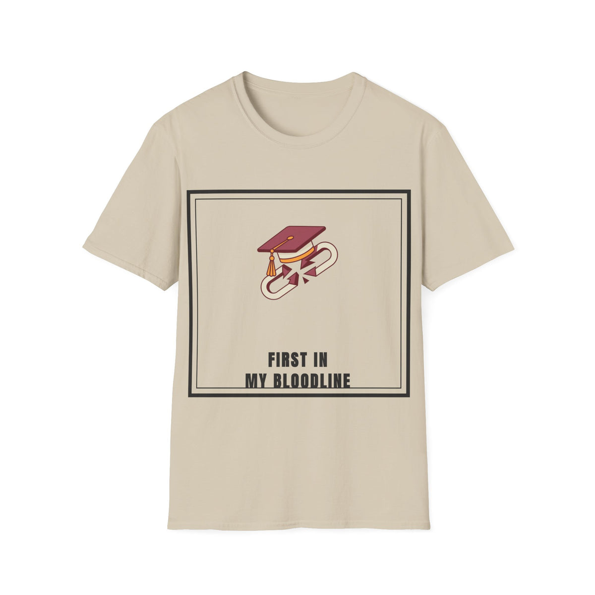 Graduation Cap T-Shirt — "First in My Bloodline" Graduate Tee - Trending Now - September 2026