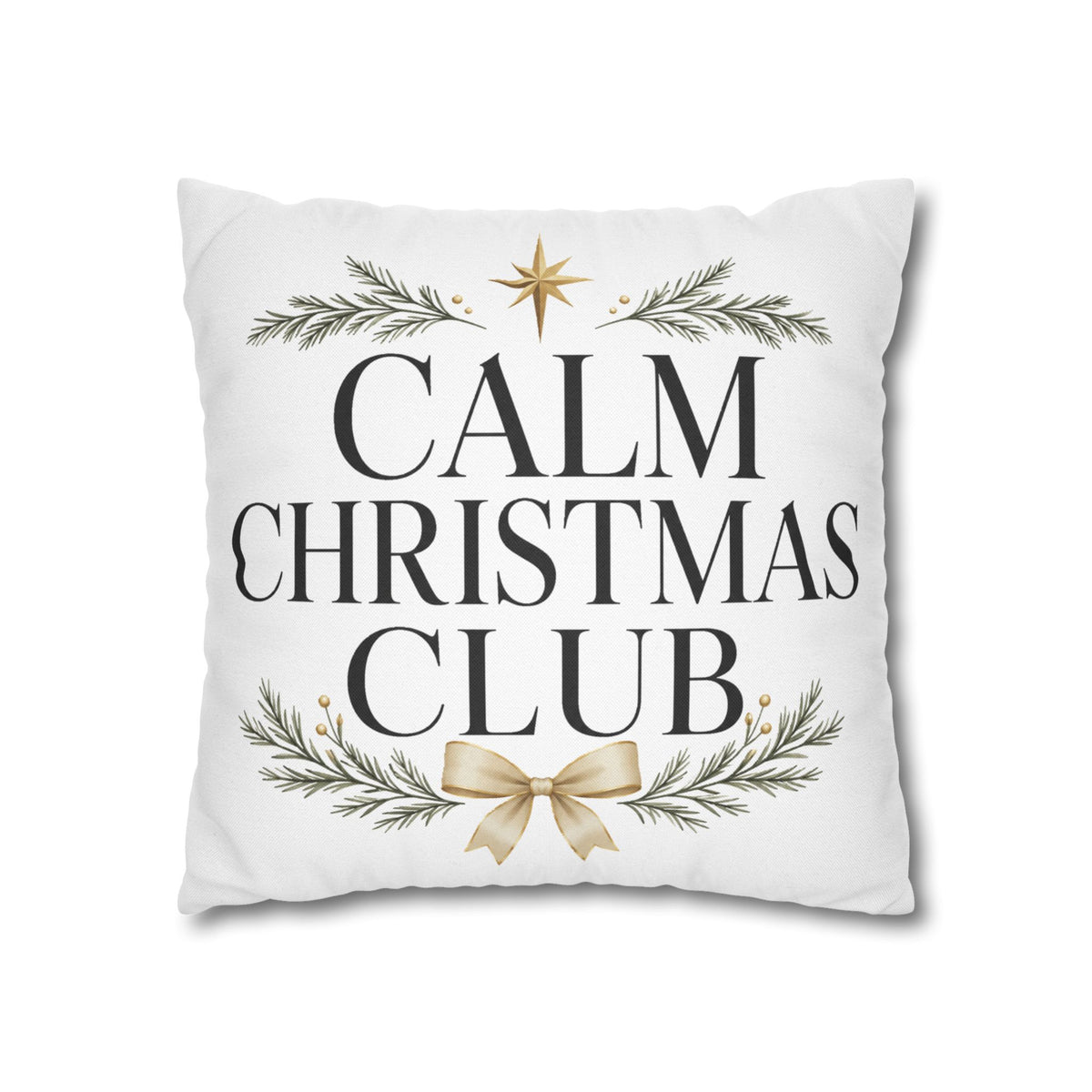 Calm Christmas Club Decorative Pillowcase — Holiday Pine & Gold Bow Throw Cover