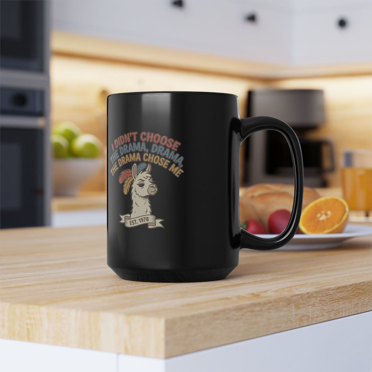 Funny Drama Llama Mug — "I Didn’t Choose the Drama, Drama Chose Me" Black Coffee Cup (11oz, 15oz)