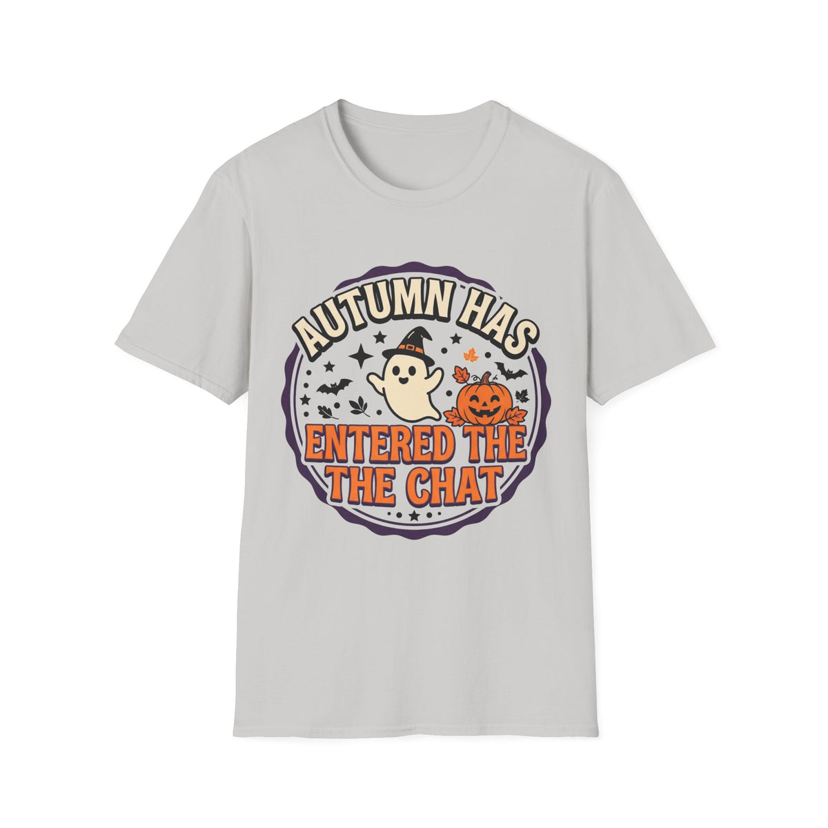 Autumn Has Entered The Chat T-Shirt - Trending Now - August 2026