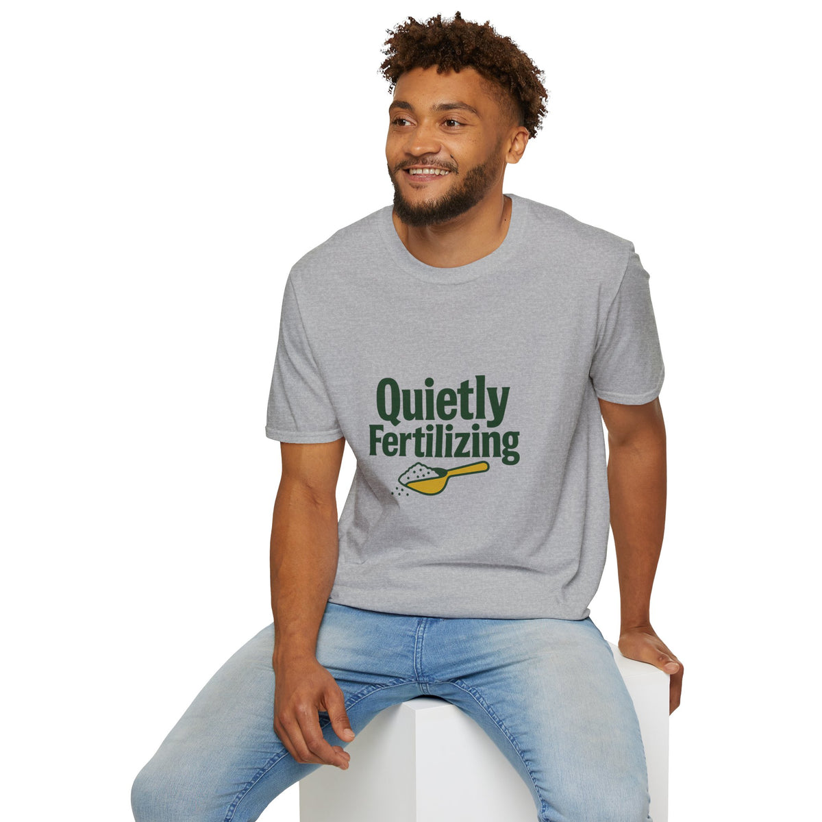 T-Shirt — "Quietly Fertilizing" Gardener Tee - Trending Now - August 2026