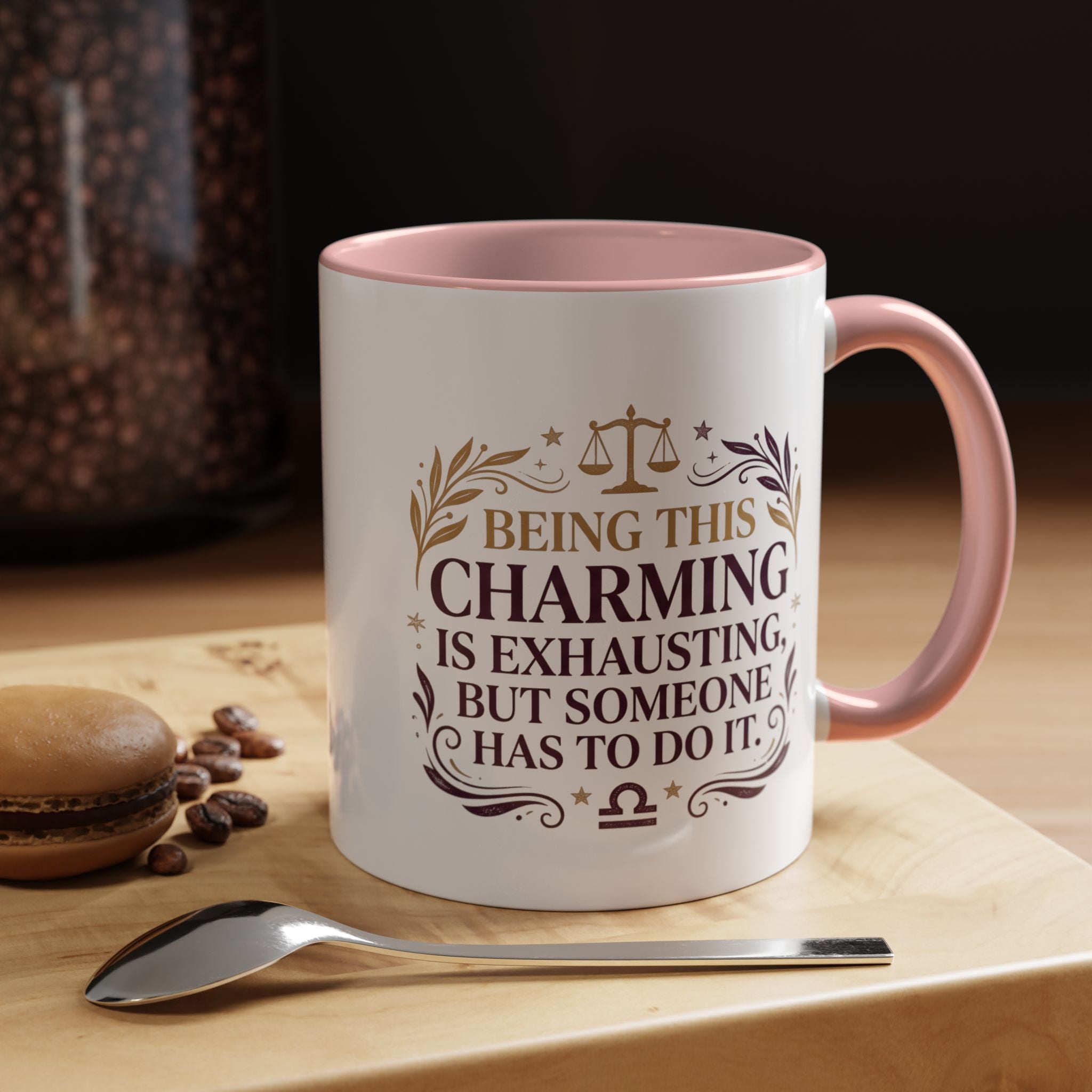 Libra Coffee Mug - "Being This Charming Is Exhausting" Astrology Zodiac Gift