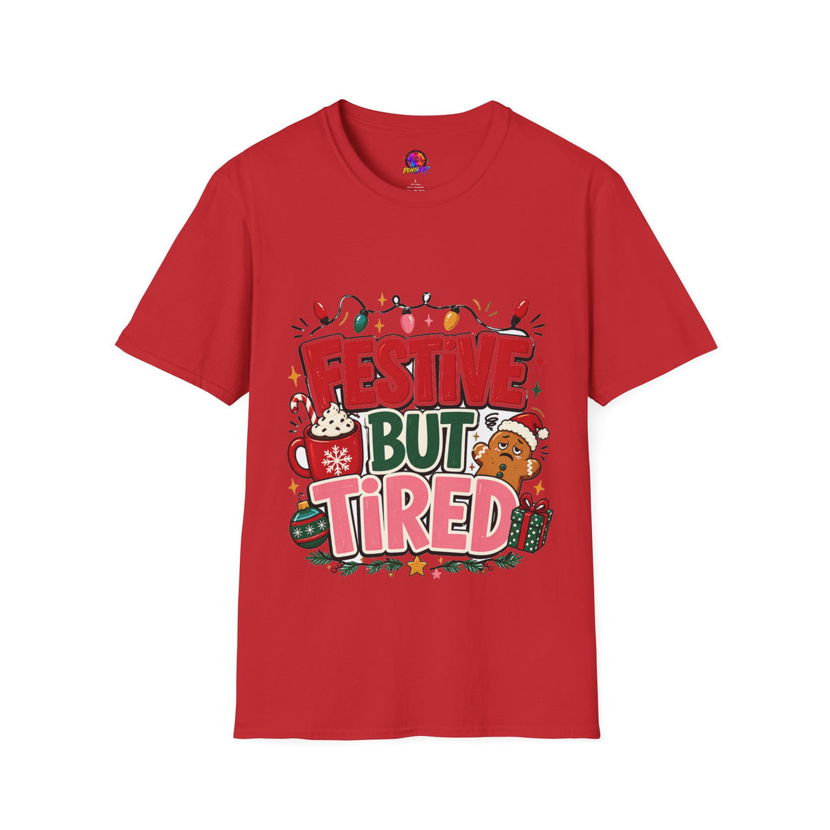 Festive But Tired T-Shirt — Holiday Christmas Crew Tee with Lights & Gingerbread