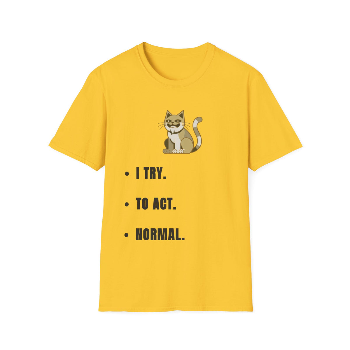 I Try Cat T-Shirt — Cute Cat Illustration Tee with "I Try." Text - Trending Now - September 2026