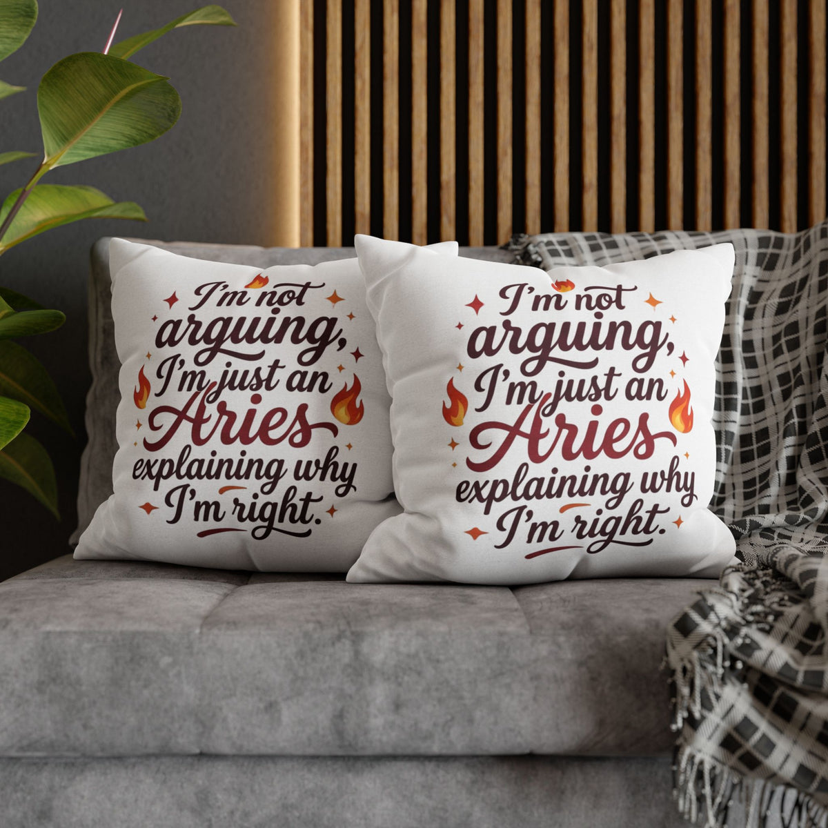 Aries Pillowcase I'm Not Arguing I'm Just an Aries Pillow — Zodiac Astrology Decorative Throw Pillowcase