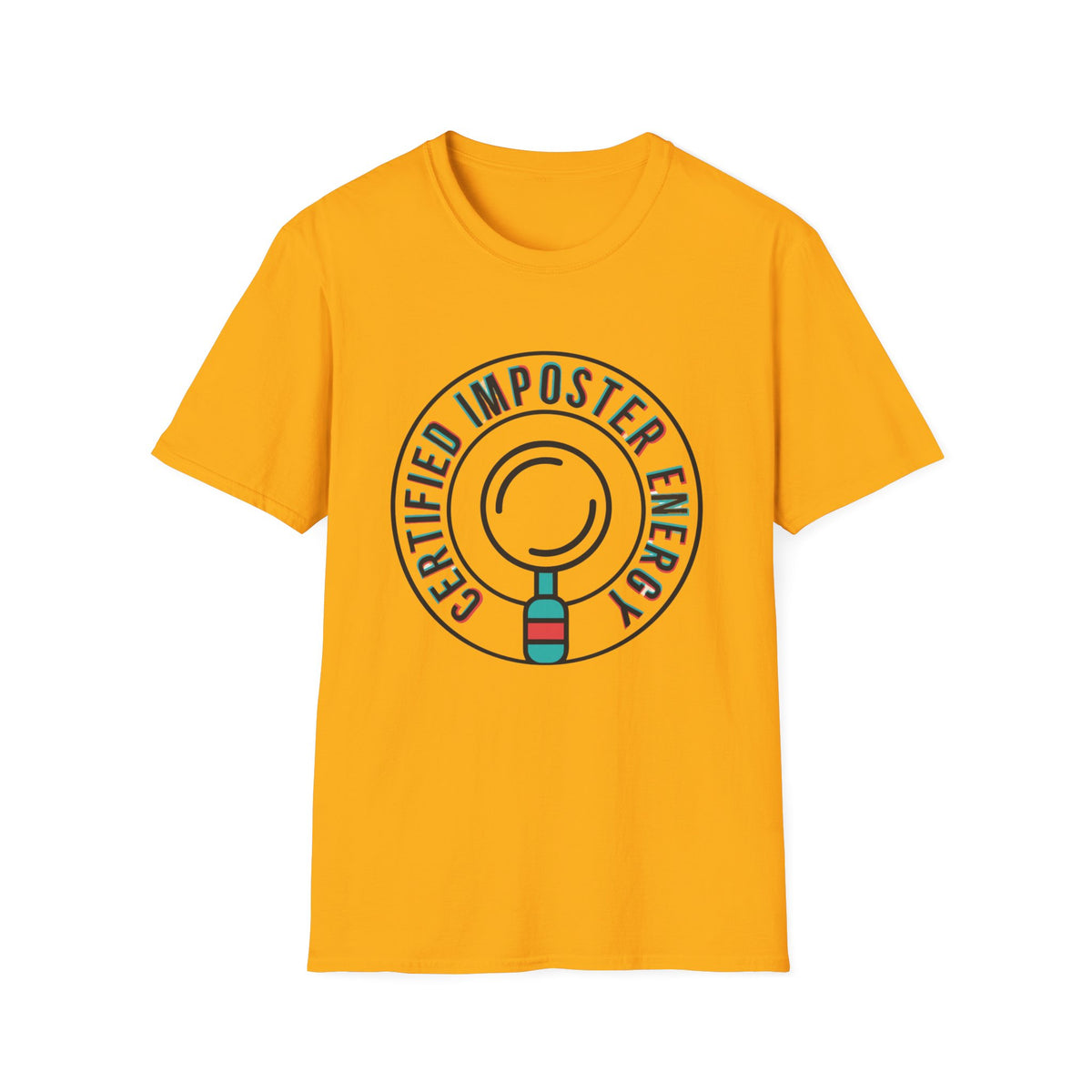 Certified Imposter Energy T-Shirt — Funny Self-Aware Graphic Tee - Trending Now - August 2026