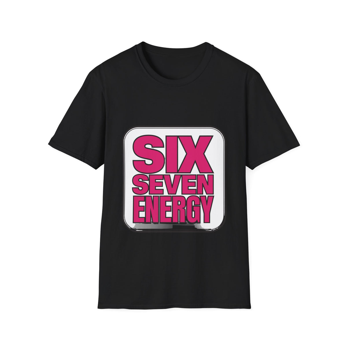 "Six Seven Energy" Bold Pink Typography Graphic Tee - Trending Now - September 2026