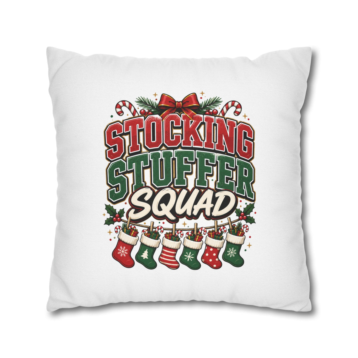 Christmas Stocking Stuffer Squad Holiday Pillowcase — Christmas Decorative Throw Pillow Cover