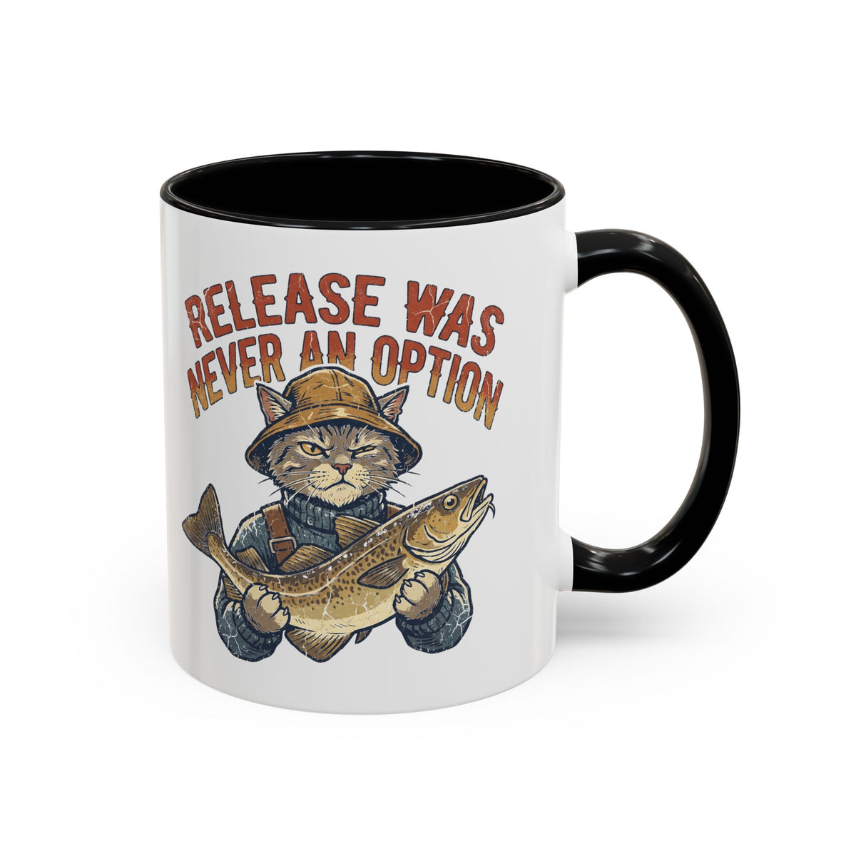 "Release Was Never An Option" Funny And Witty Accent Coffee Mug (11, 15oz)