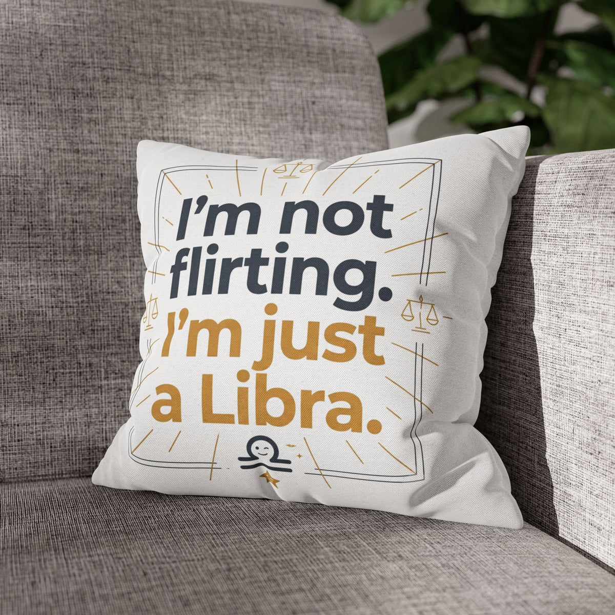 Libra Pillowcase - I Am Not Flirting, I Am Just Libra Polyester Pillowcase