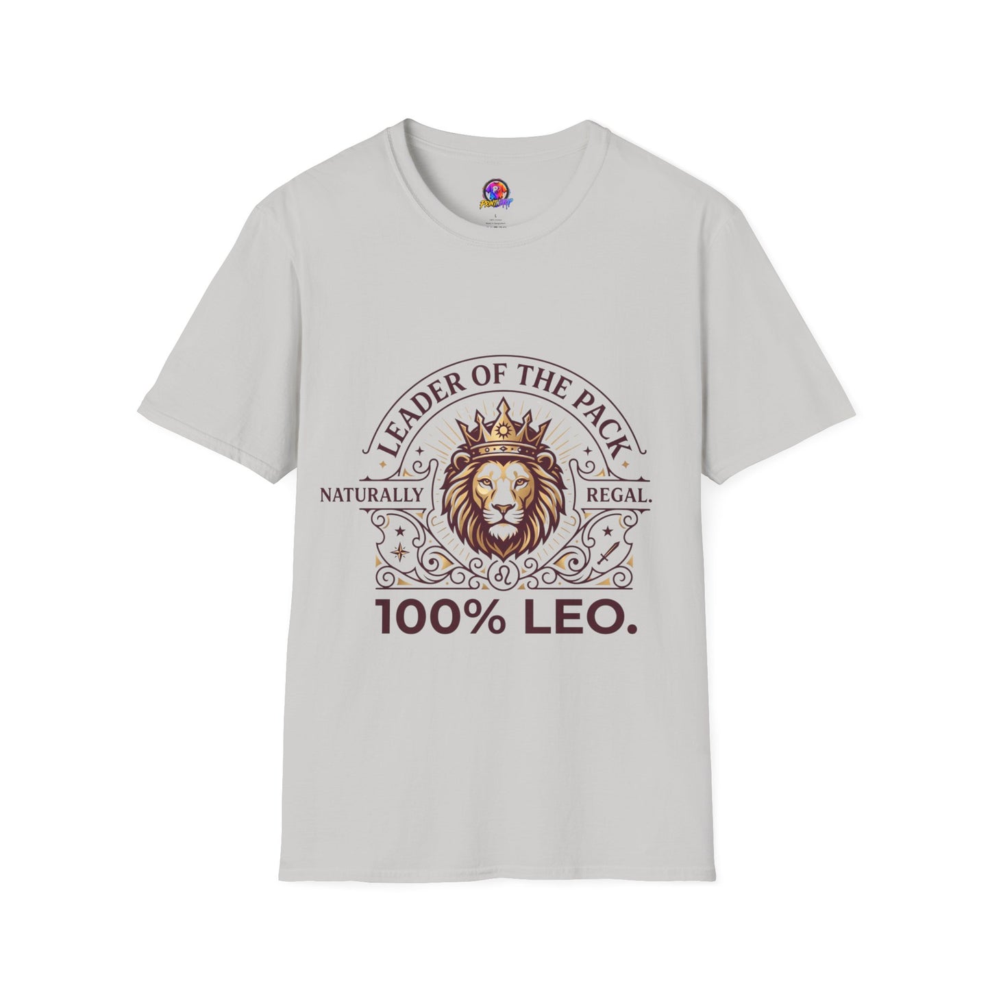 Leo Leader of the Pack T-Shirt — 100% Leo Zodiac Lion Tee
