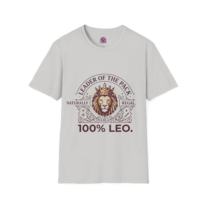 Leo Leader of the Pack T-Shirt — 100% Leo Zodiac Lion Tee