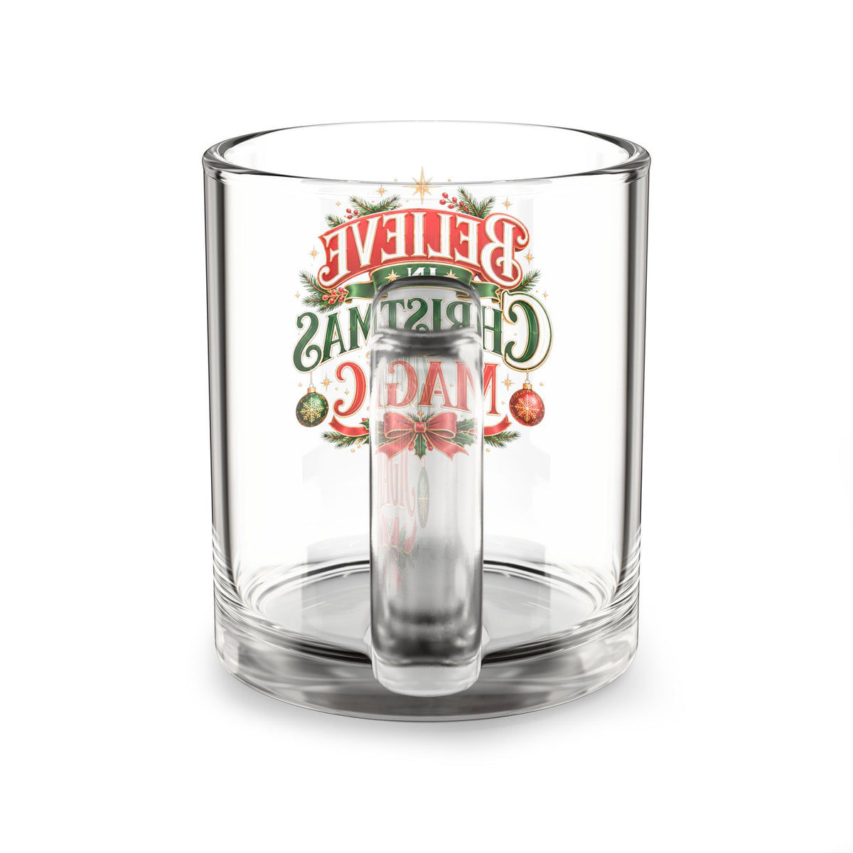 Christmas Glass Mug 10 oz Believe in Christmas Magic Glass Mug — 10oz Holiday Coffee & Tea Cup