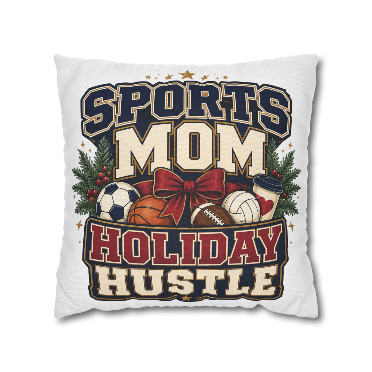 Sports Mom Holiday Hustle Pillowcase Modern Day Christmas