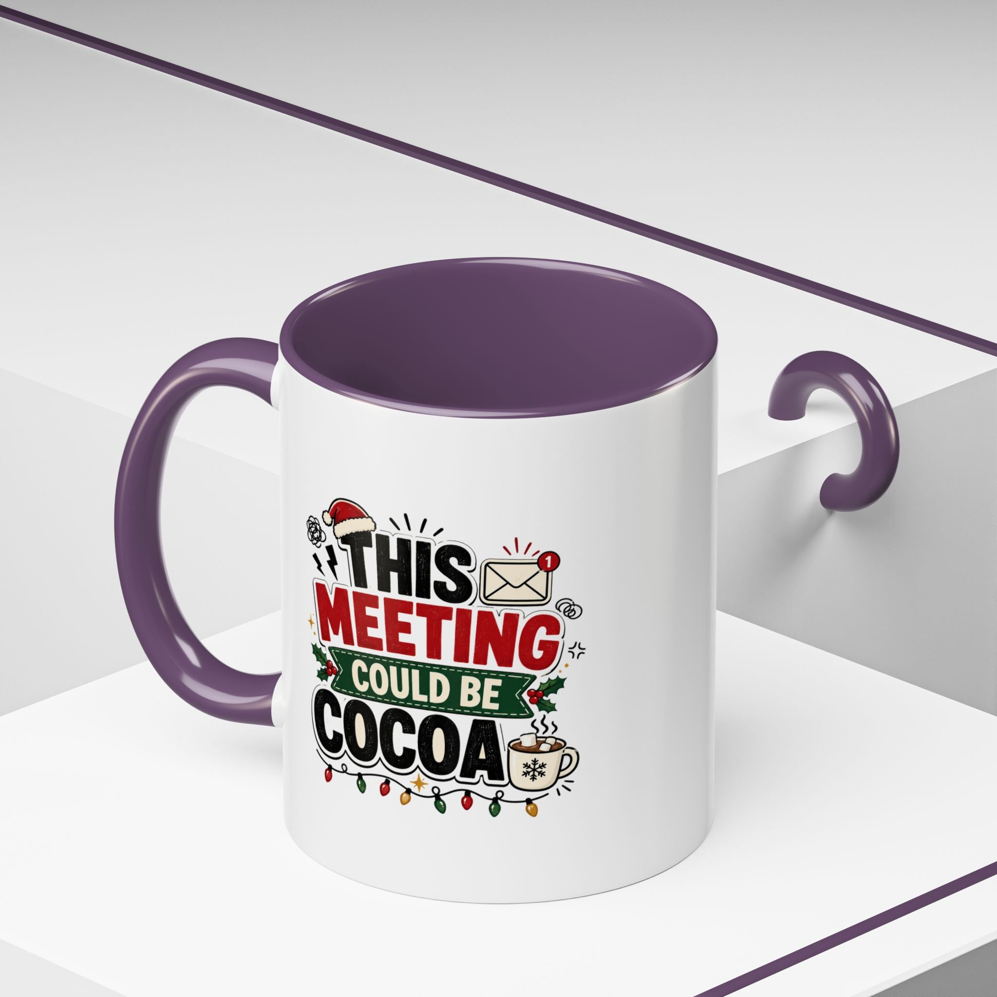Modern Day Christmas This Meeting Could Be Cocoa Accent Coffee Mug — Holiday Office Christmas Coffee Cup